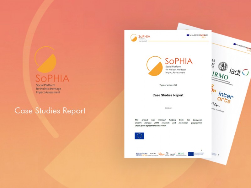 D2.2 Case Studies Report - testing phase of the SoPHIA draft model