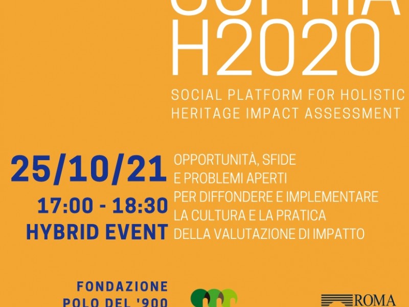 Round table: SoPHIA and Polo del ´900 discuss on Cultural Heritage Impact Assessment